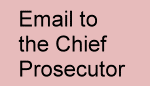 Email to the Chief Prosecutor